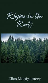 Rhyme in the Roots