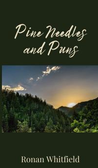 Pine Needles and Puns