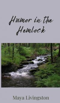 Humor in the Hemlock