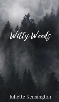 Witty Woods