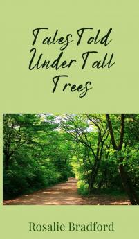 Tales Told Under Tall Trees