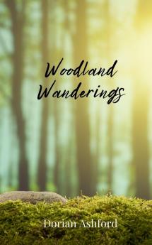 Woodland Wanderings