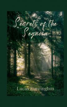 Secrets of the Sequoia