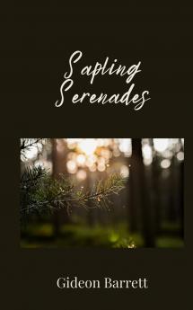 Sapling Serenades