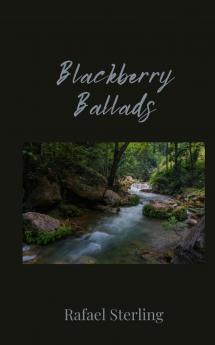 Blackberry Ballads