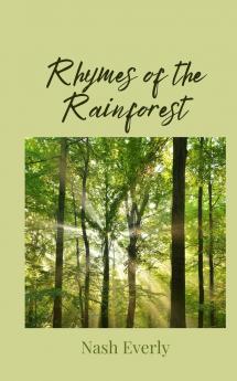 Rhymes of the Rainforest