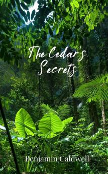 The Cedar's Secrets
