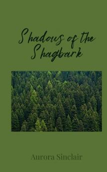 Shadows of the Shagbark