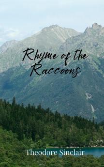 Rhyme of the Raccoons