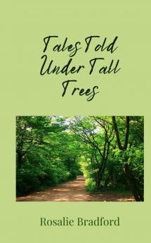 Tales Told Under Tall Trees