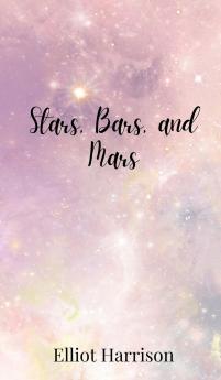 Stars Bars and Mars