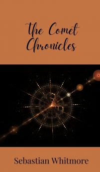 The Comet Chronicles