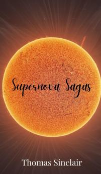 Supernova Sagas