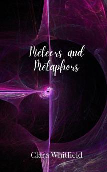 Meteors and Metaphors