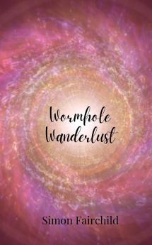 Wormhole Wanderlust