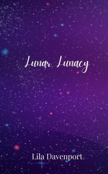 Lunar Lunacy