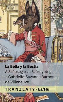 La Bella y la Bestia / A Szépség és a Szörnyeteg