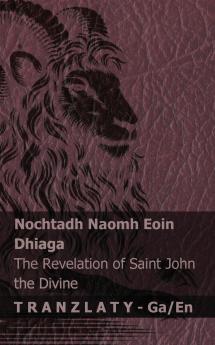 Nochtadh Naomh Eoin  Dhiaga / The Revelation of Saint John the Divine
