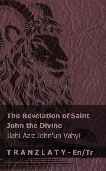 The Revelation of Saint John the Divine / ?lahi Aziz John'un Vahyi