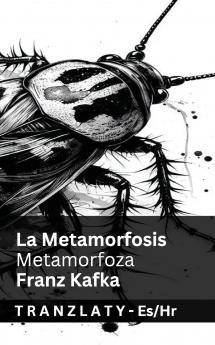 La Metamorfosis / Metamorfoza