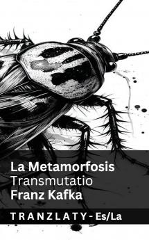La Metamorfosis / Transmutatio