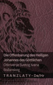 Die Offenbarung des Heiligen Johannes des Göttlichen / Otkrivenje Svetog Ivana  Božanskog