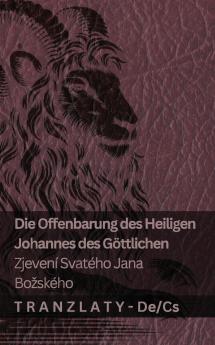 Die Offenbarung des Heiligen Johannes des  Göttlichen / Zjevení Svatého Jana  Božského