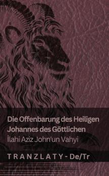 Die Offenbarung des Heiligen Johannes des Göttlichen / ?lahi Aziz John'un Vahyi