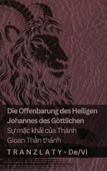 Die Offenbarung des Heiligen Johannes des Göttlichen / S? m?c kh?i c?a Thánh Gioan Th?n thánh