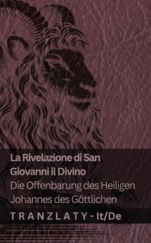 La Rivelazione di San Giovanni il Divino / Die Offenbarung des Heiligen Johannes des  Göttlichen