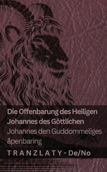 Die Offenbarung des Heiligen Johannes des Göttlichen / Johannes den guddommeliges åpenbaring