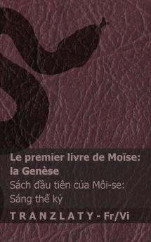 La Bible / Kinh Thánh - Le premier livre de Moïse (la Genèse) / Sách ??u tiên c?a Môi-se (Sáng th? ký)