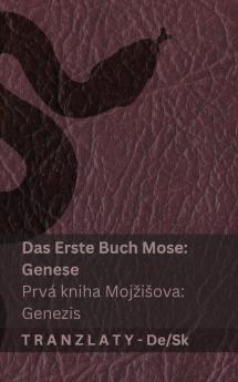 Die Bibel / Biblia - Das Erste Buch Mose (Genese) / Prvá kniha Mojžišova (Genezis)