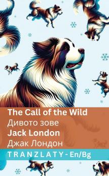 The Call of the Wild / Дивото зове