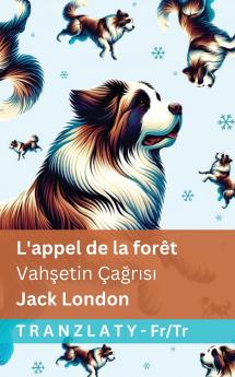 L'appel de la forêt / Vahşetin Çağrısı