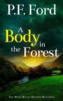 A BODY IN THE FOREST