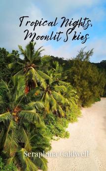 Tropical Nights Moonlit Skies