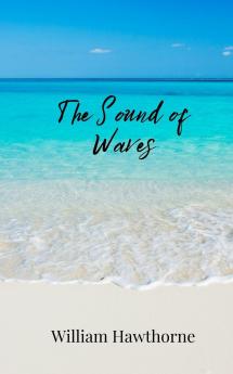 The Sound of Waves