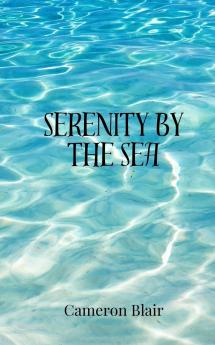 Serenity by the Sea