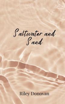 Saltwater and Sand