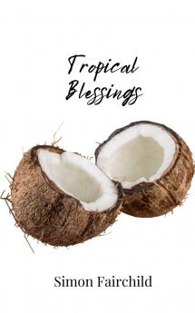 Tropical Blessings