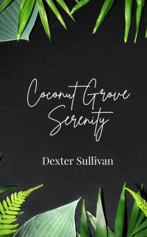 Coconut Grove Serenity