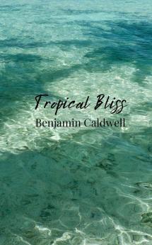 Tropical Bliss