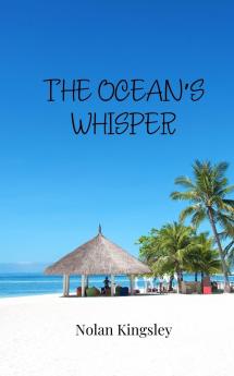 The Ocean's Whisper