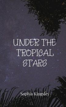 Under the Tropical Stars