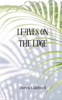 Leaves on the Edge