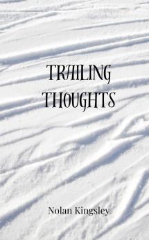 Trailing Thoughts