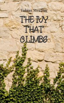 The Ivy That Climbs