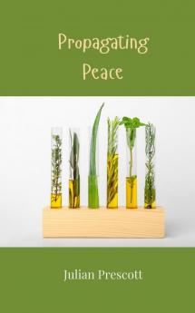 Propagating Peace