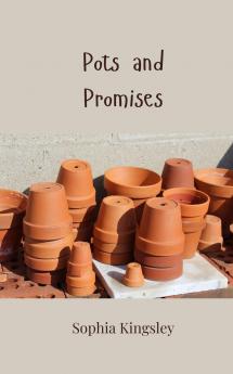Pots and Promises